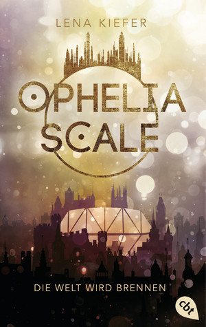 Ophelia Scale (1) - Die Welt wird brennen