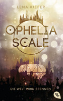 Ophelia Scale (1) - Die Welt wird brennen