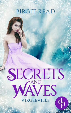 Secrets and Waves (Virgeeville-Trilogie 3)