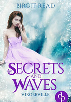 Secrets and Waves (Virgeeville-Trilogie 3)