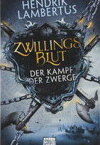 Zwillingsblut 1 - Der Kampf der Zwerge