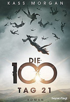 Die 100 - Tag 21