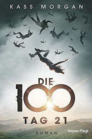 Die 100 - Tag 21