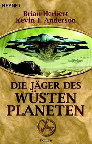 Die Jäger des Wüstenplaneten