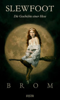 Slewfoot - Die Geschichte einer Hexe