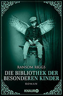 Die Bibliothek der besonderen Kinder (Die besonderen Kinder 3)