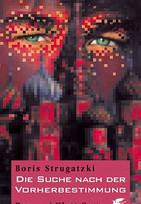 Die Suche nach der Vorherbestimmung