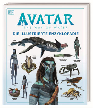 Avatar: The Way of Water - Die illustrierte Enzyklopädie