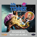 Jan Tenner - Der neue Superheld 20: Rückkehr Ins Reich der Azzarus