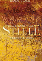 Das Brennen der Stille 1 - Goldenes Schweigen