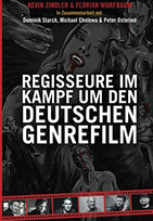 Regisseure im Kampf um den deutschen Genrefilm