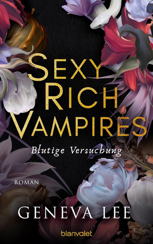 Sexy Rich Vampires (1) - Blutige Versuchung