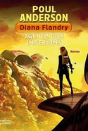 Diana Flandry - Die Agentin des Imperiums