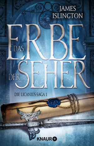 Das Erbe der Seher (Die Licanius-Saga 1)