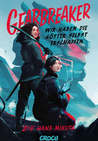 Gearbreaker (1) - Wir haben die Götter selbst erschaffen