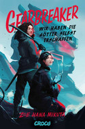 Gearbreaker (1) - Wir haben die Götter selbst erschaffen