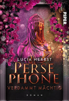 Persephone - Verdammt mächtig (Greek Goddesses 2)