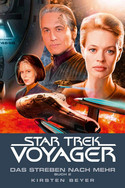Star Trek: Voyager 17 - Das Streben nach mehr: Buch 2
