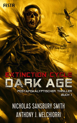 Extinction Cycle: Dark Age - Buch 1