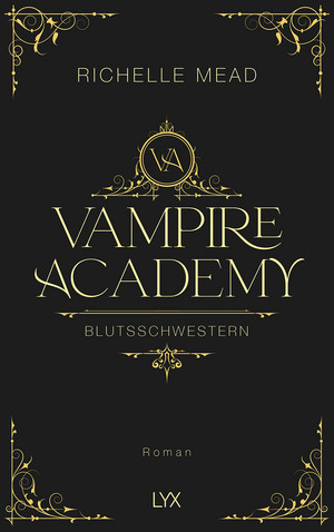 Vampire Academy (1): Blutsschwestern