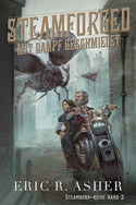 Steamforged - Mit Dampf geschmiedet (Steamborn-Reihe 2)