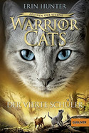 Warrior Cats - Zeichen der Sterne 1: Der vierte Schüler (Staffel IV)