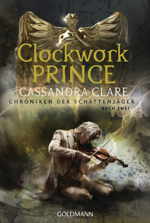 Clockwork Prince: Chroniken der Schattenjäger 2