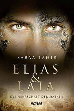 Elias & Laia 1 - Die Herrschaft der Masken