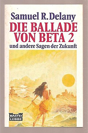 Die Ballade von Beta-2 und andere Sagen der Zukunft