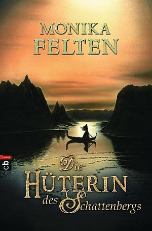 Die Hüterin des Schattenbergs