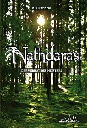 Nathdaras. Der Verrat des Meisters