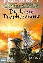 Die letzte Prophezeiung