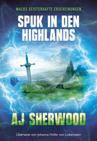 Spuk in den Highlands (Macks geisterhafte Erscheinungen 3)