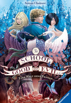 The School for Good and Evil (2): Eine Welt ohne Prinzen