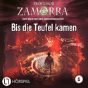 Professor Zamorra - Folge 5: Bis die Teufel kamen