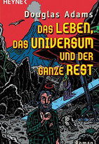 Das Leben, das Universum und der ganze Rest