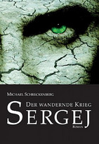 Der wandernde Krieg - Sergej