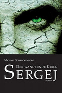 Der wandernde Krieg - Sergej