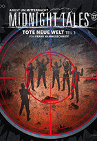 Midnight Tales 27: Tote neue Welt - Teil 3