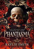 Phantasma - Spiel um dein Leben, fürchte die Liebe (I)