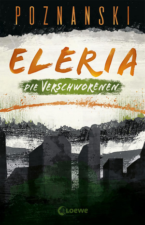 Eleria - 2. Die Verratenen