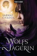 Die Wolfsjägerin