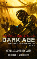 Extinction Cycle: Dark Age - Buch 3