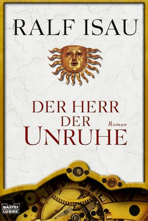 Der Herr der Unruhe