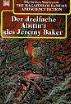 Der dreifache Absturz des Jeremy Baker