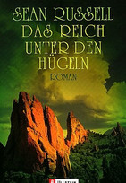 Das Reich unter den Hügeln