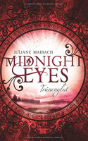 Midnight Eyes (3): Tränenglut