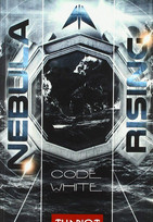 Nebula Rising 3: Code White