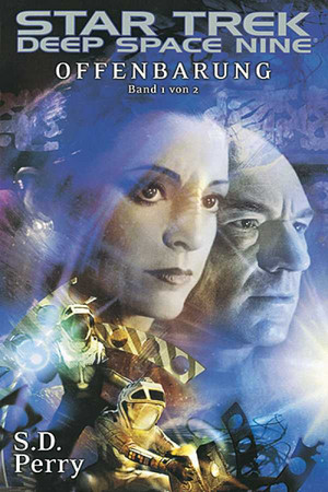 Star Trek: Deep Space Nine 1 - Offenbarung: Band 1