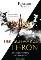 Der Schwarze Thron - Die Schwestern / Die Königin: Zwei Romane in einem Band